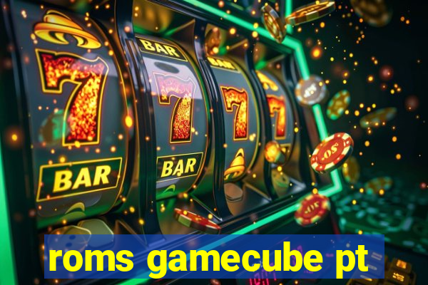 roms gamecube pt-br